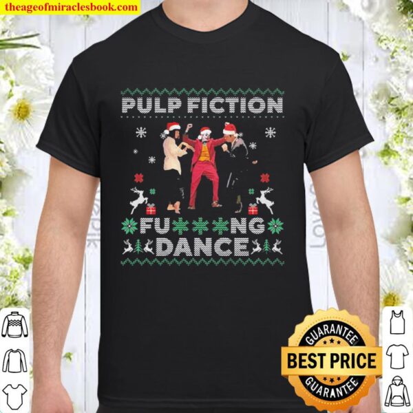 Santa Joker Pulp fiction fucking dance Ugly Christmas Shirt