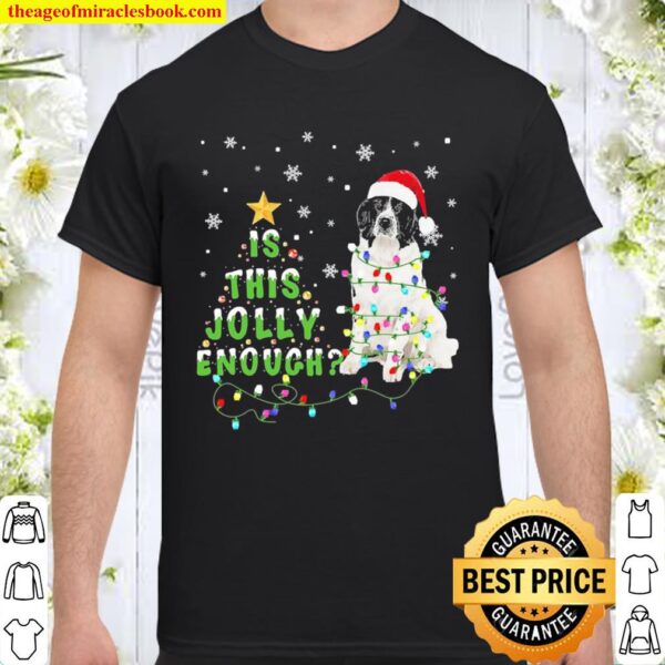 Santa Landseer is this jolly enough Christmas tree Shirt