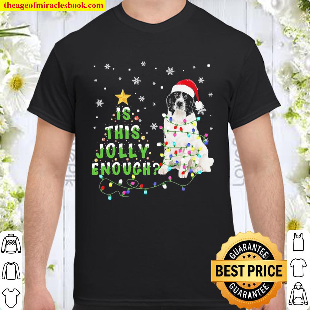 Santa Landseer is this jolly enough Christmas tree Shirt, Hoodie, Long Sleeved, SweatShirt