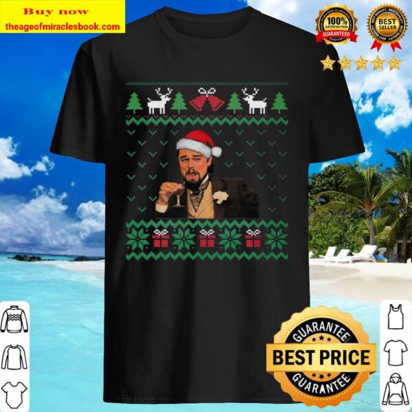 Santa Leonardo DiCaprio Wearing Santa Claus Hat Funny Ugly Christmas Shirt