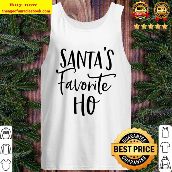 Santa Shirt, Santa_s Favorite Ho Shirt, Couple Christmas Shirts, Coupl Tank Top
