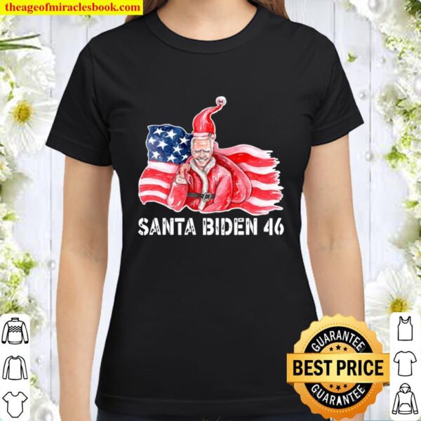 Santa biden harris 46 2020 we did it joe american flag Classic Women T-Shirt