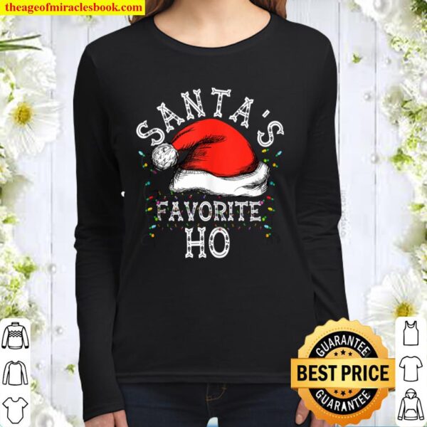 Santa_s Favorite Ho Funny Christmas Gift For Santa Ho_s Women Long Sleeved