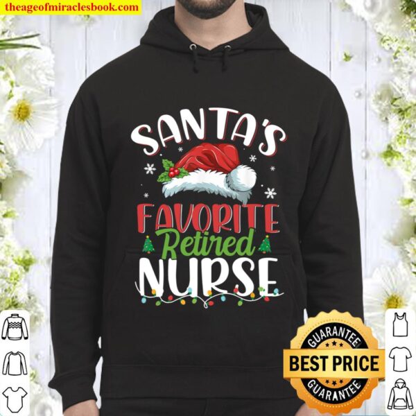 Santa_s Favorite Retired Nurse Christmas Santa Hat Hoodie