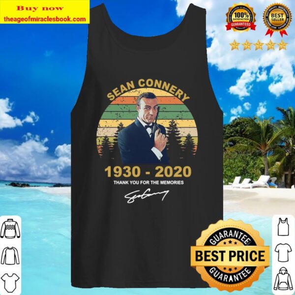 Sean Connery 1930 - 2020 Thank You For The Memories Tank Top