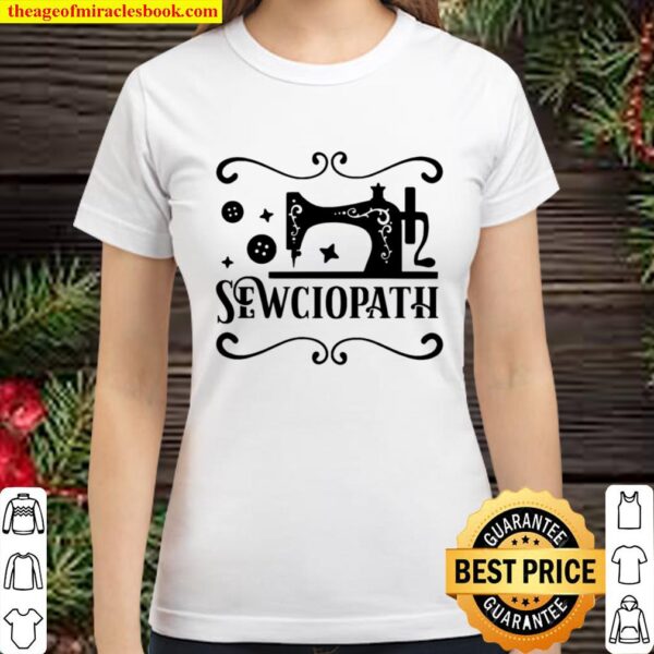 Sewciopath Sewing Wife Tailor Classic Women T-Shirt