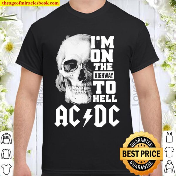 Skull I’m on the highway to hell ACDC Shirt