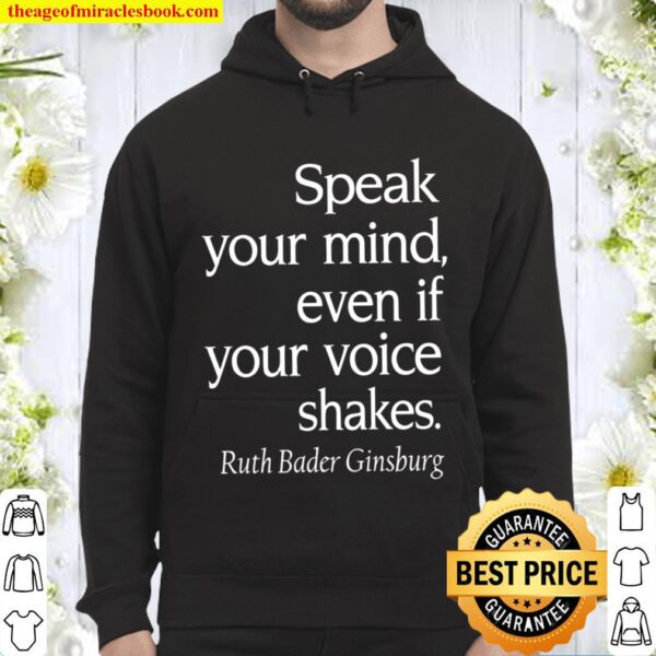Speak Your Mind Even if Your Voice Shakes Sweatshirt, Ruth Bader Ginsb Hoodie