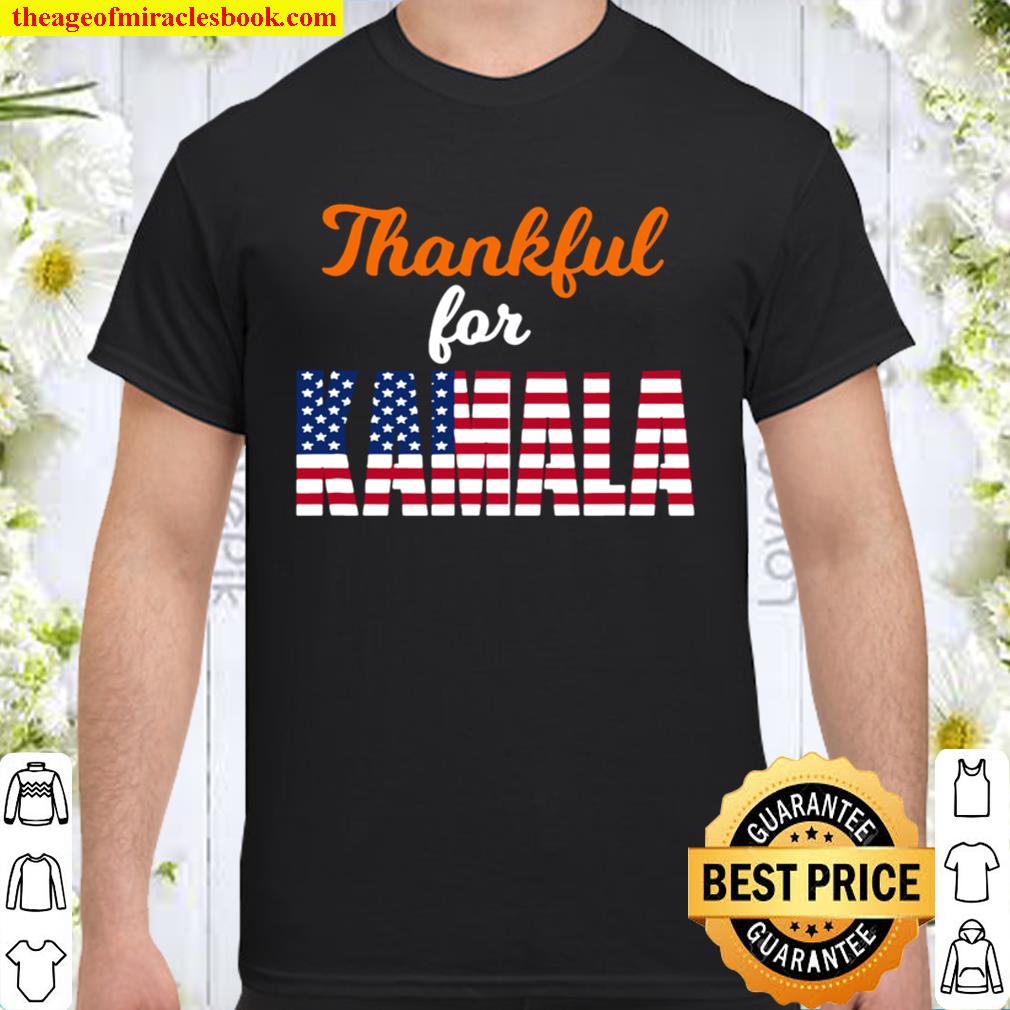 Thankful For Kamala Harris American Flag Shirt, Hoodie, Long Sleeved, SweatShirt