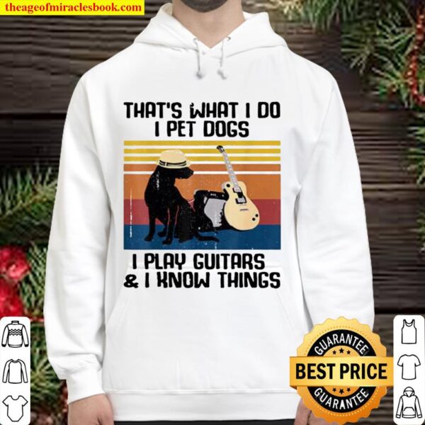 Thats What I Do I Pet Dogs Guitar Costume Hoodie