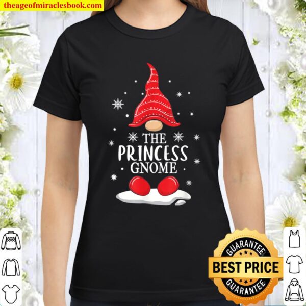 The Princess Gnome Matching Family Christmas Pajamas Costume Classic Women T-Shirt