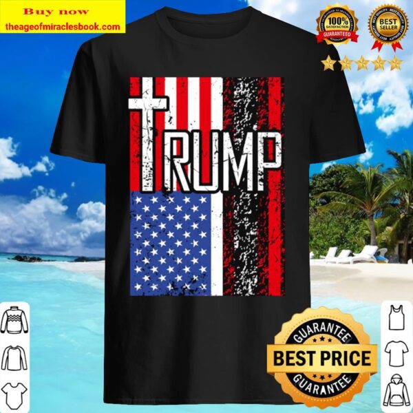 Trump Retro Distressed USA Flag Christian Cross Patriotic Shirt