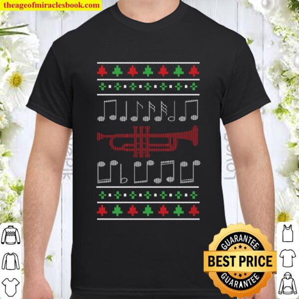 Trumphet Music Instrument Musician Funny Ugly Christmas Shirt