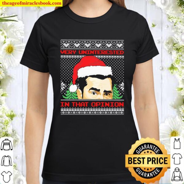Very uninterested in the opinion Ugly Christmas Classic Women T-Shirt
