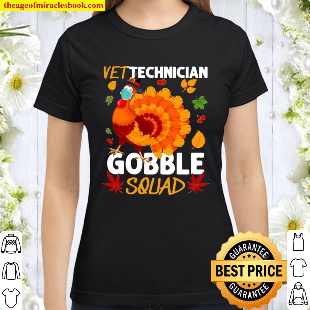 Vet Technician Gobble Squad Turkey Face Mask Thanksgiving Classic Women T-Shirt