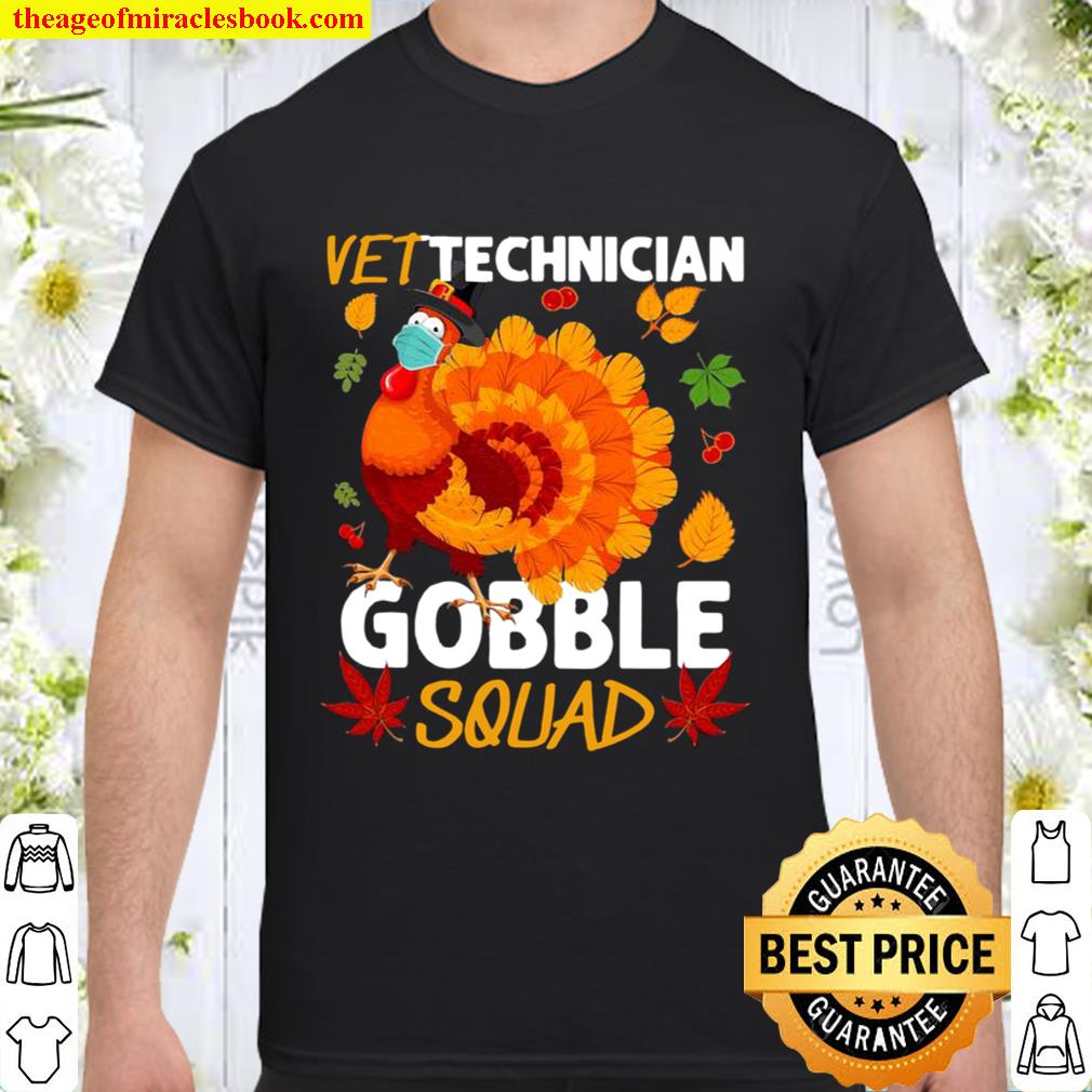 Vet Technician Gobble Squad Turkey Face Mask Thanksgiving Shirt