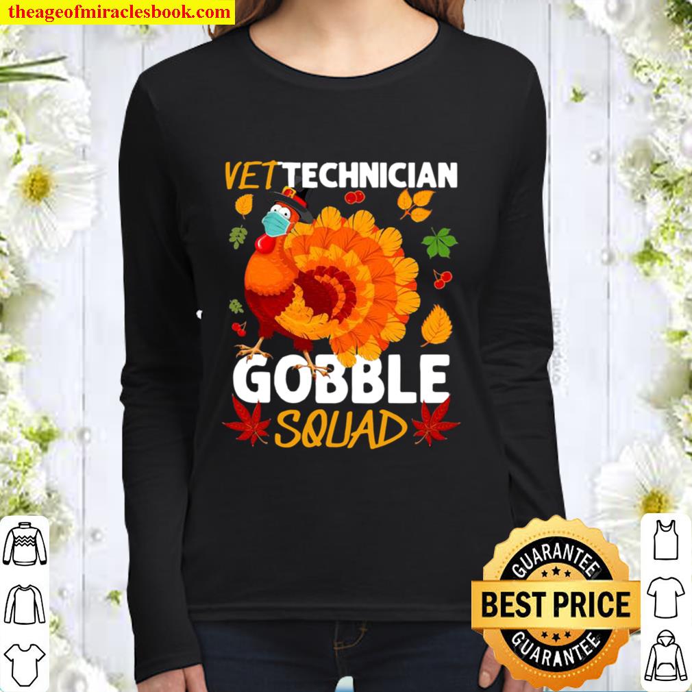 Vet Technician Gobble Squad Turkey Face Mask Thanksgiving Women Long Sleeved