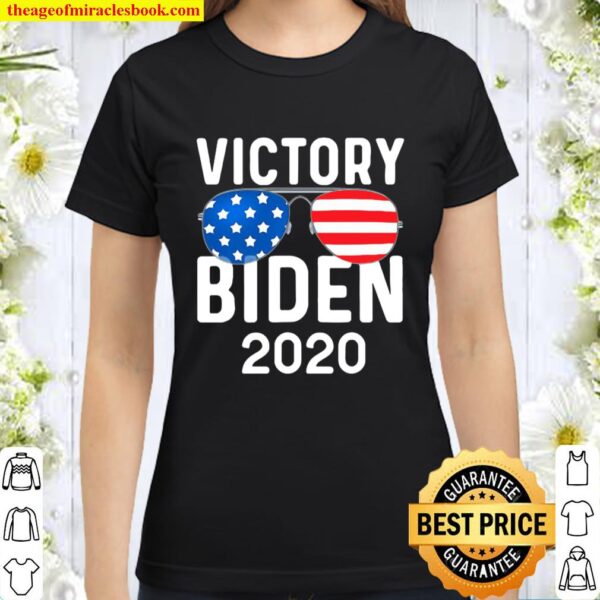 Victory biden harris 2020 president election celebration Classic Women T-Shirt