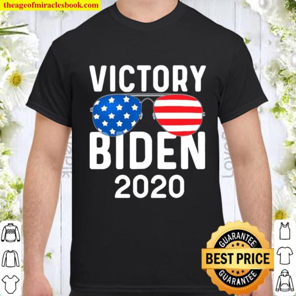 Victory biden harris 2020 president election celebration Shirt