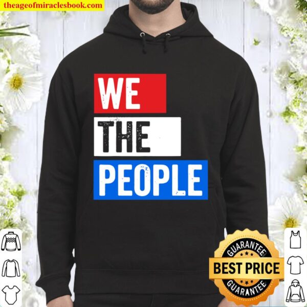 We The People Election Hoodie