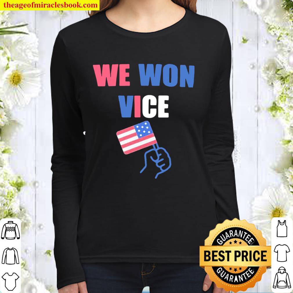We Won Vice American Flag Election Women Long Sleeved