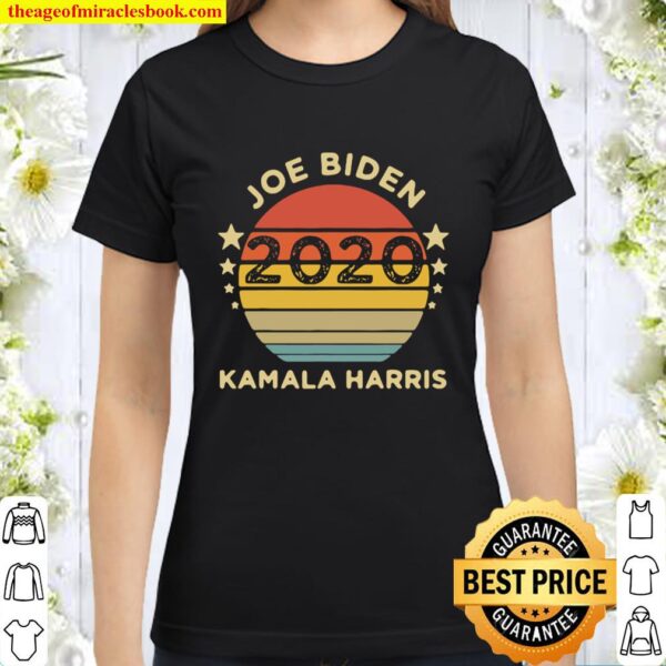 We did it joe biden kamala harris election 2020 46 president vintage r Classic Women T-Shirt