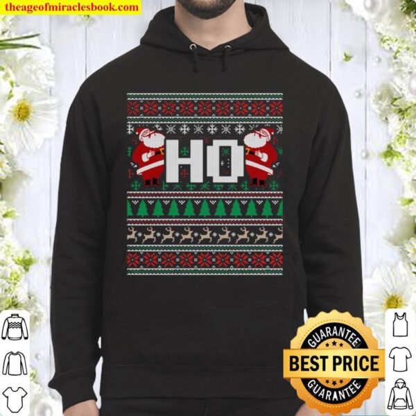 Where My Hos At Ho Ugly Christmas Sweater Style Hoodie