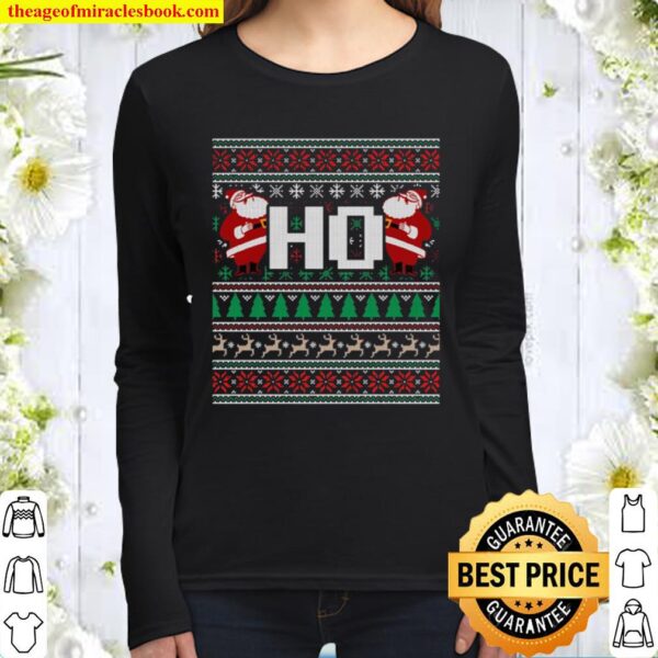 Where My Hos At Ho Ugly Christmas Sweater Style Women Long Sleeved