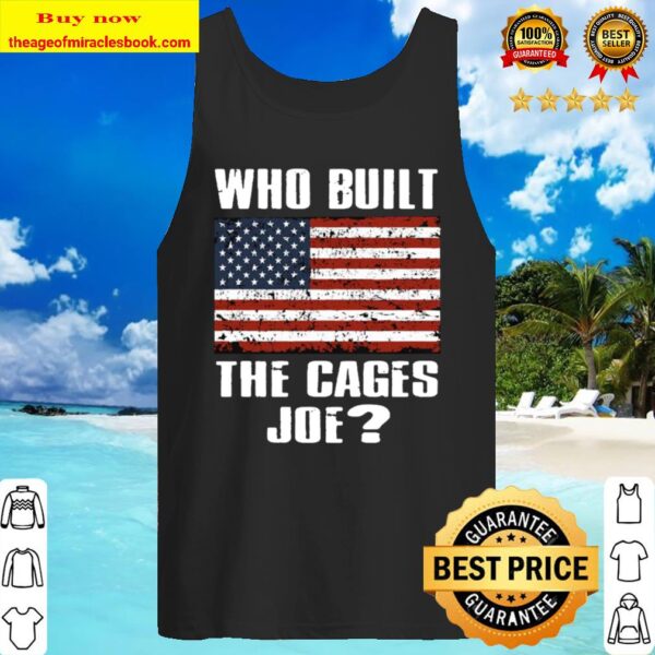 Who Built The Cages Joe American Flag Tank Top