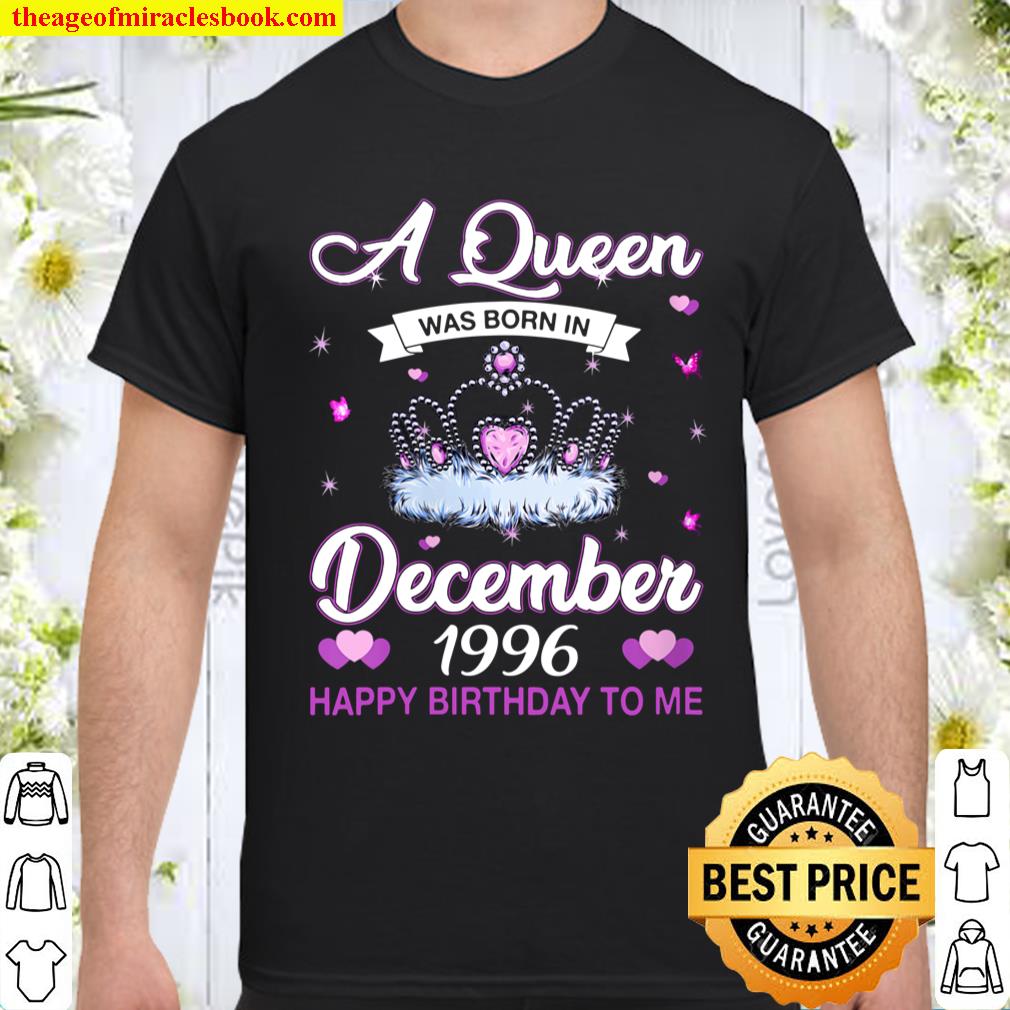 Womens 24 Birthday Queen December 1996 Happy Birthday To Me Shirt