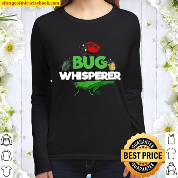 Womens Bug Whisperer Cool Outdoor Entomology Funny Women Long Sleeved