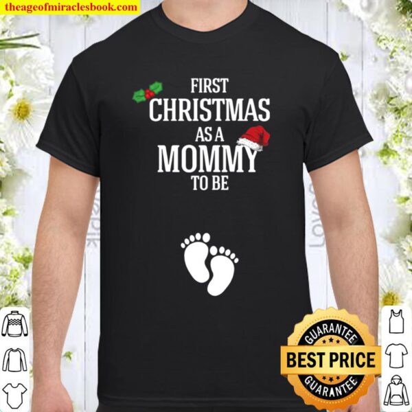 Womens First Christmas Mommy To Be Pregnancy Announcement Shirt