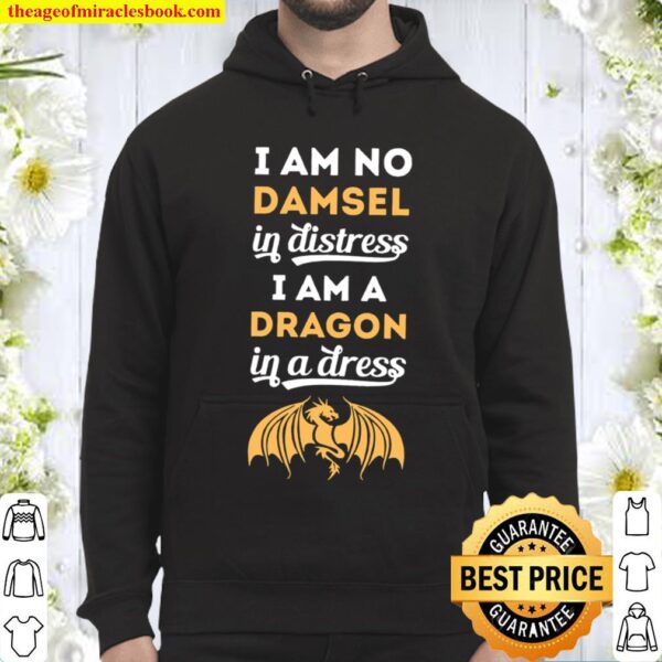 Womens I Am No Damsel In Distress I Am A Dragon In A Dress Hoodie