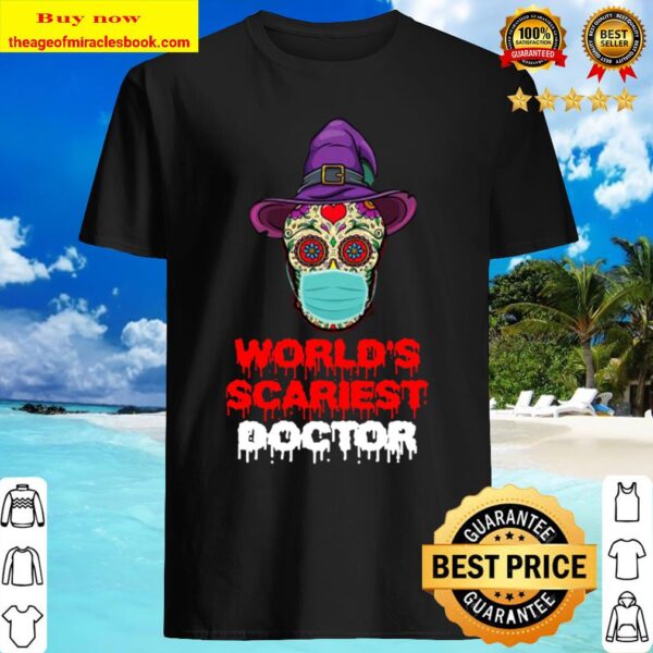 World’s Scariest Doctor Skull Tattoos Witch Face Mask Halloween Shirt
