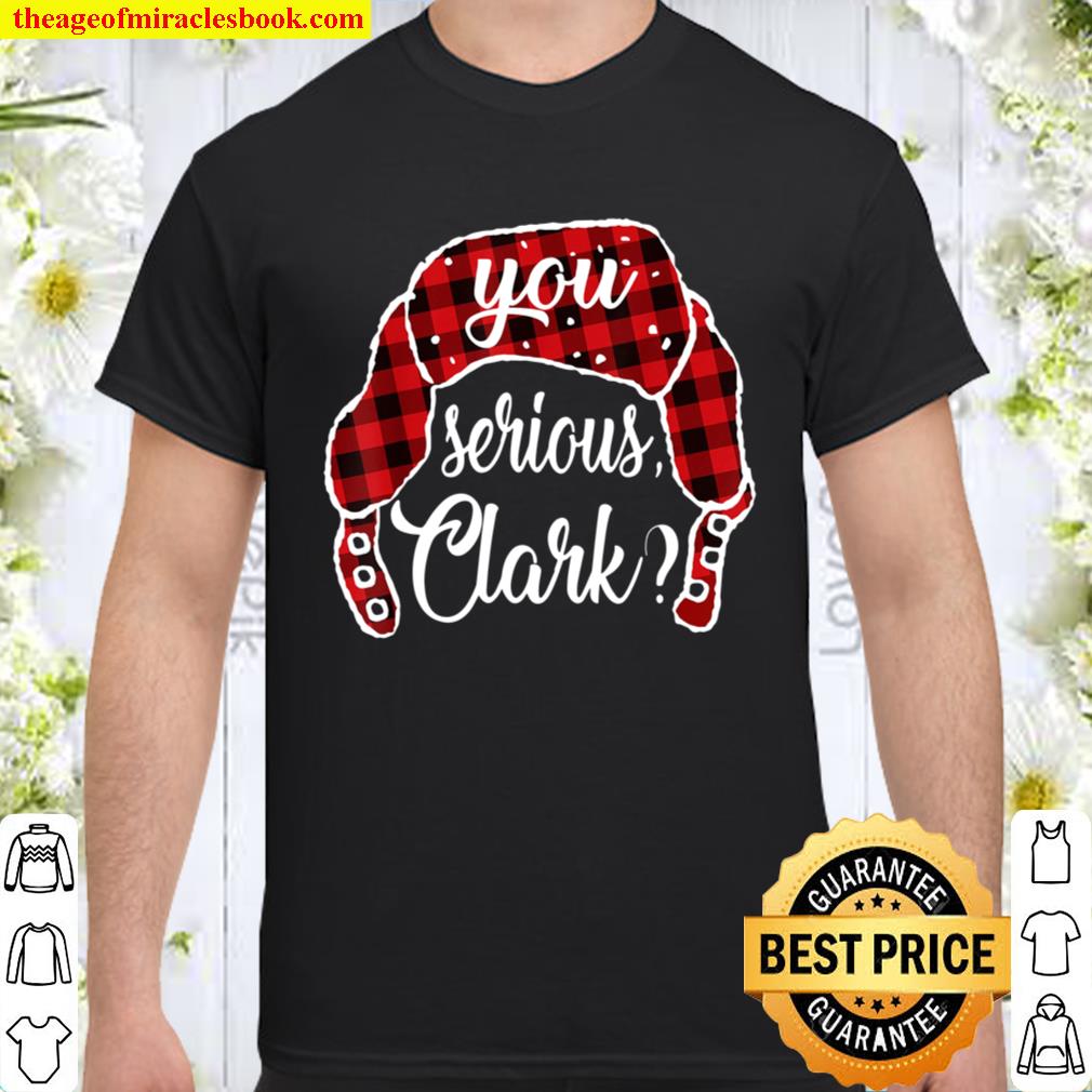 You Serious Clark Christmas Vacation Plaid Red Funny Shirt, Hoodie, Long Sleeved, SweatShirt