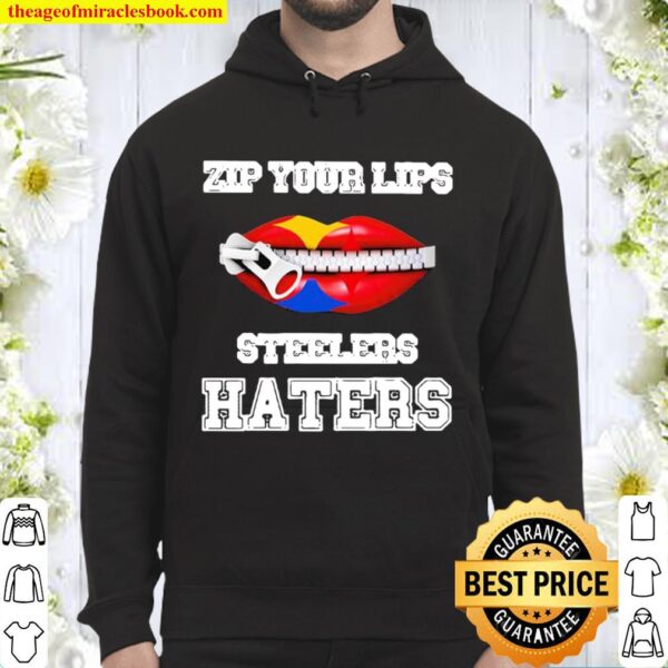 Zip Your Lips Steelers Haters Kiss Hoodie