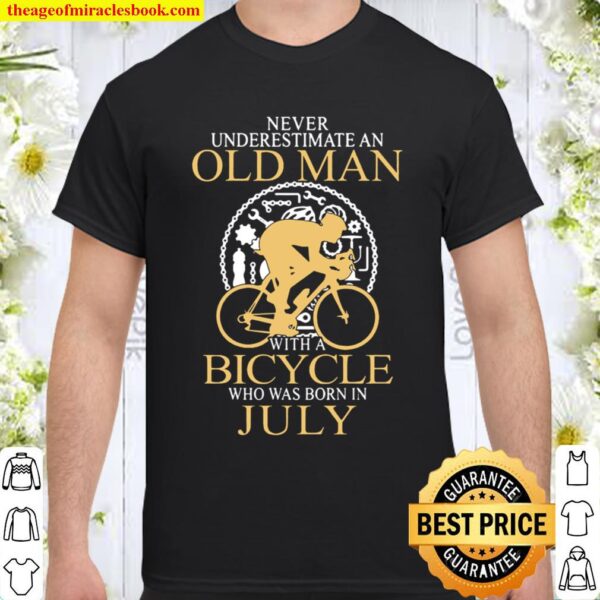 bicycle old man bicycle who was born in July Shirt
