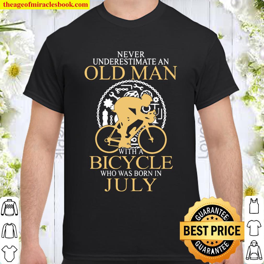 bicycle old man bicycle who was born in July Shirt, Hoodie, Long Sleeved, SweatShirt
