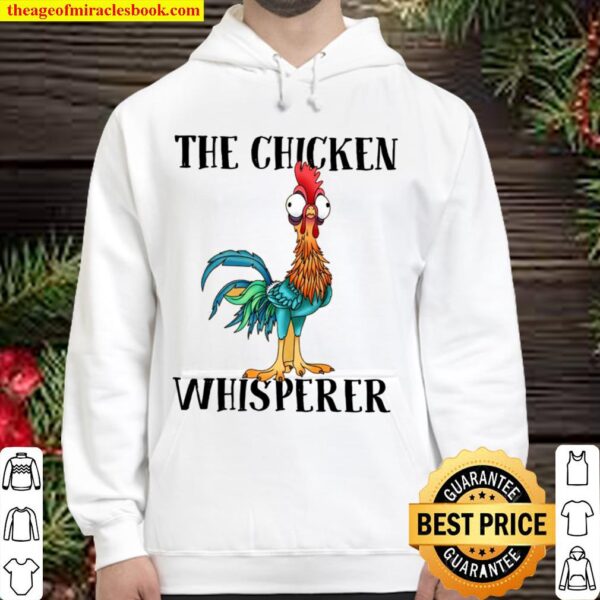 the chicken whisperer Hoodie