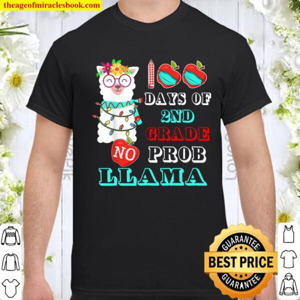 100 Days Of 2nd Grade No Prob-Llama Llama Teachers Shirt