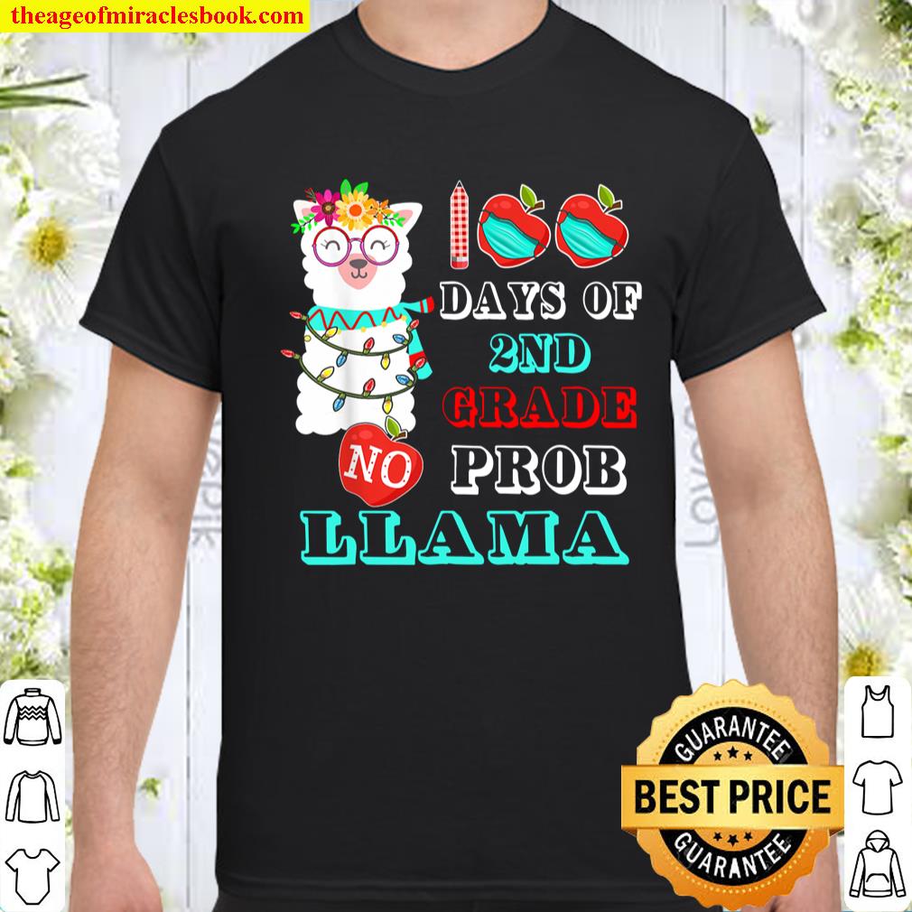 100 Days Of 2nd Grade No Prob-Llama Llama Teachers T-Shirt