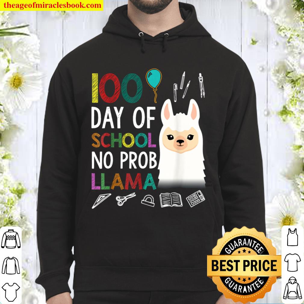 100th Day of School No Probllama Funny Llama Teacher Gift Unisex Hoodie 