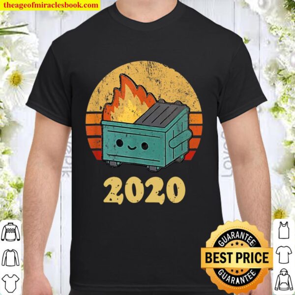 2020 Dumpster Fire Retro Sunset Shirt