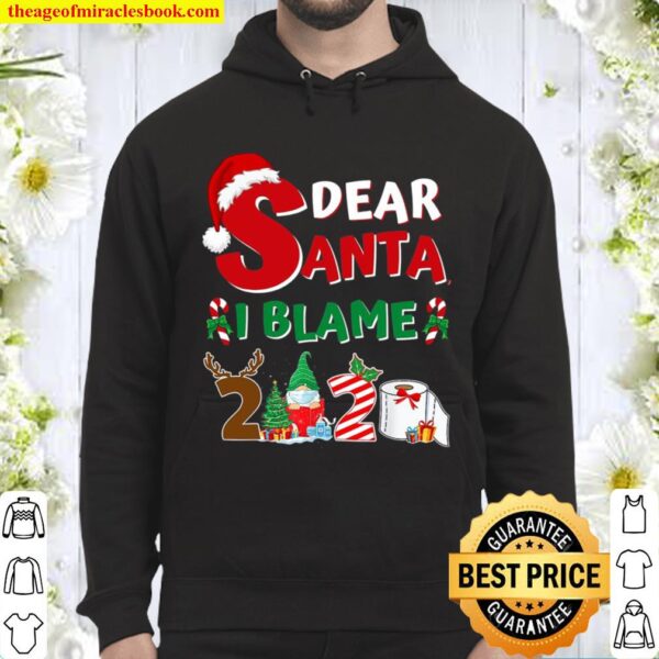 2020 Funny Christmas Shirts Kids Adults Santa I Blame 2020 Ver2 Hoodie