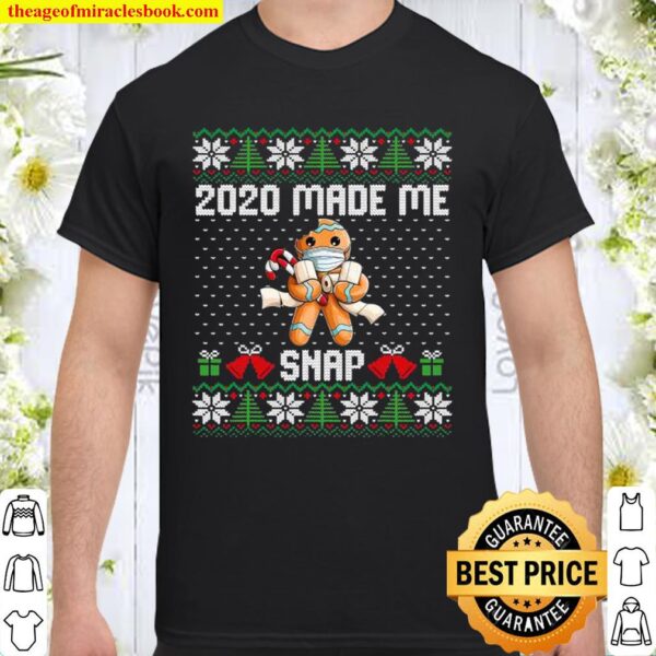 2020 Made Me Snap Christmas Gingerbread Wear Mask Shirt