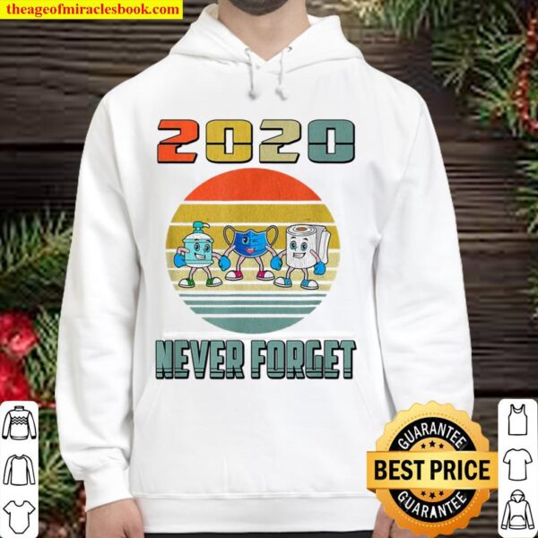 2020 Never Forget Funny Retro Vintage Mask Toilet Paper Hoodie
