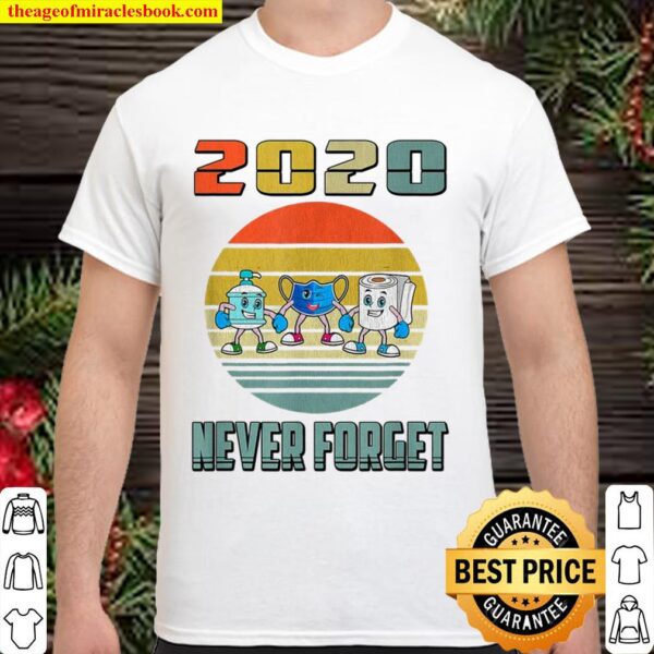 2020 Never Forget Funny Retro Vintage Mask Toilet Paper Shirt