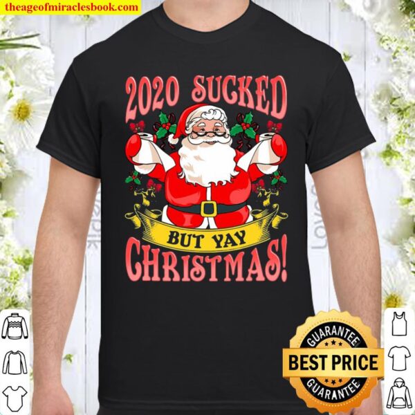 2020 Sucked Funny Christmas Santa Claus Quarantine Gift Shirt