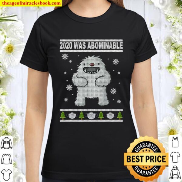 2020 Was Abominable Yeti Christmas Tree Face Mask Classic Women T-Shirt