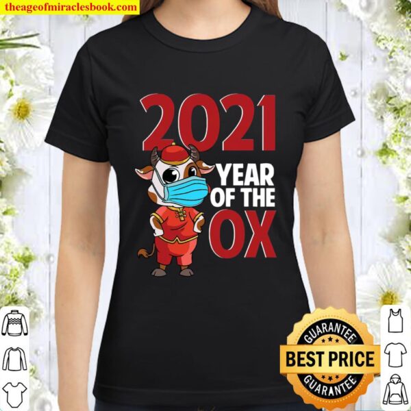 2021 Year Of The Ox Chinese New Year Zodiac Buffalo Classic Women T-Shirt